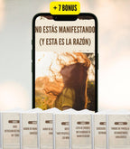 Llevás meses intentando manifestar